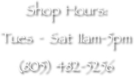 Shop Hours:
Tues - Sat 11am-5pm
(805) 482-5256
